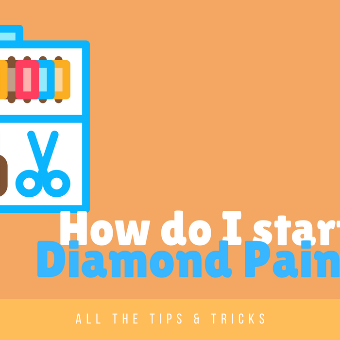 How Do I Start With Diamond Painting